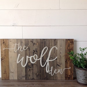 The wolf den, wood  sign, Distressed sign, custom made sign,Farmhouse decor, Farmhouse, wolf den sign,