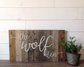 The wolf den, wood  sign, Distressed sign, custom made sign,Farmhouse decor, Farmhouse, wolf den sign,