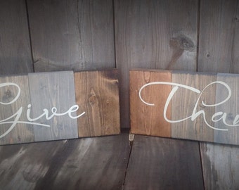 Give Thanks  Wood Signs each sign measures 5 1/2 tall 14 inches wide, Give Thanks, farmhouse, farmhouse wall decor, rustic farmhouse, sign