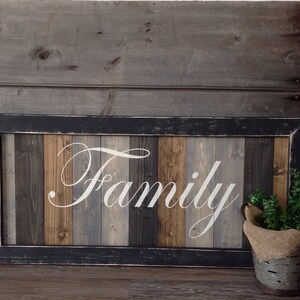 Family Sign, wood sign, rustic Family sign, Farmhouse wall decor, custom made Family sign, sign for the home, Farmhouse,