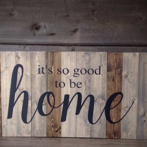 It's so good to be home, Distressed sign, custom shops made Family sign, welcome sign for the home, Farmhouse sign, Farmhouse, rustic farmhouse