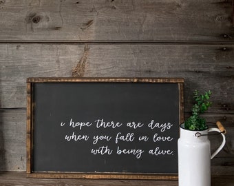 Handcrafted Farmhouse Wood Sign: Distressed Finish, Inspirational Quote, I hope there are days