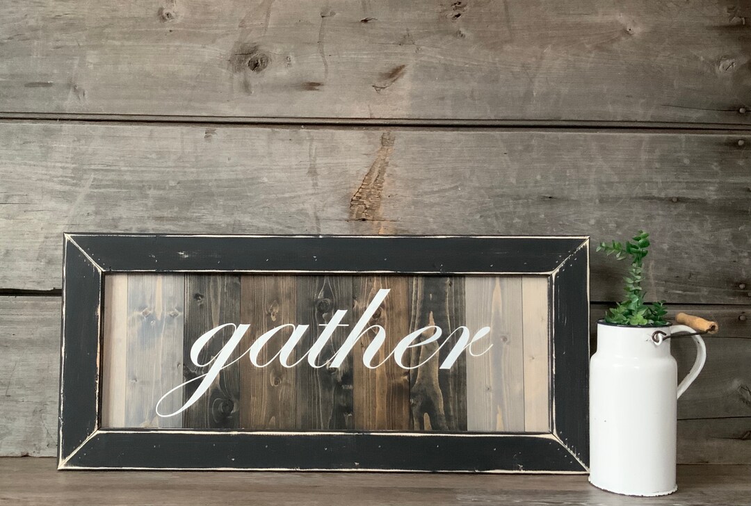 Gather Sign: Hand-painted Rustic Wood Sign With Distressed Frame - Etsy