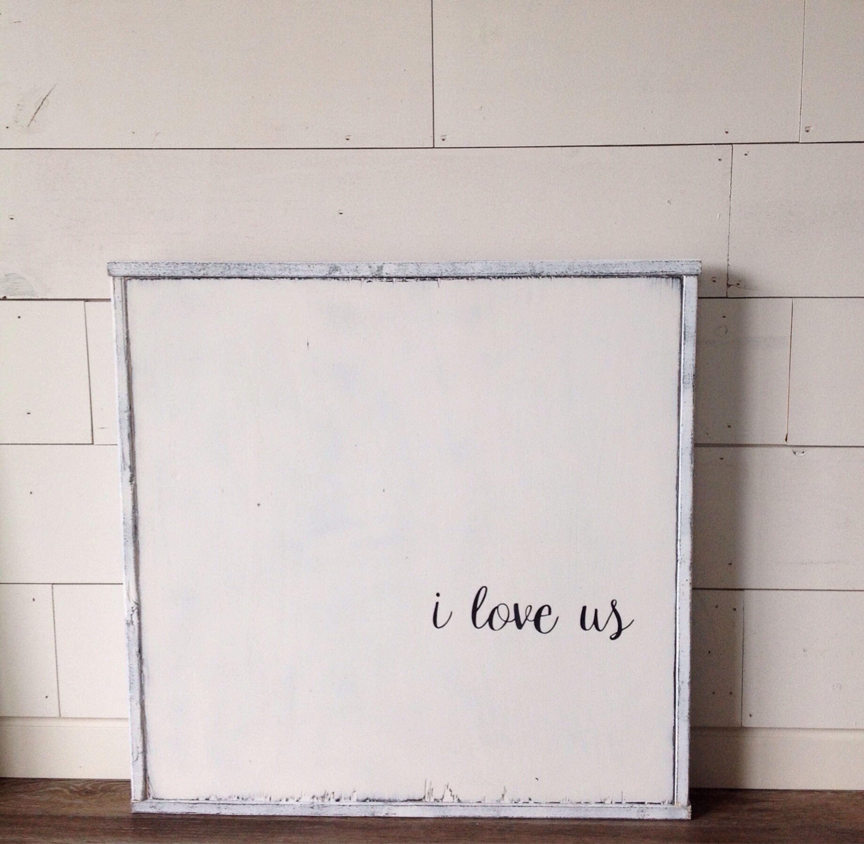 I Love Us Love Farmhouse Farmhouse Wall Decor Rustic Etsy