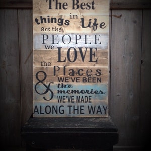 The best things in life measures are the people we love the places we’ve been & the memories we’ve made along the way