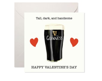 Valentine Guinness Card Tall Dark and Handsome