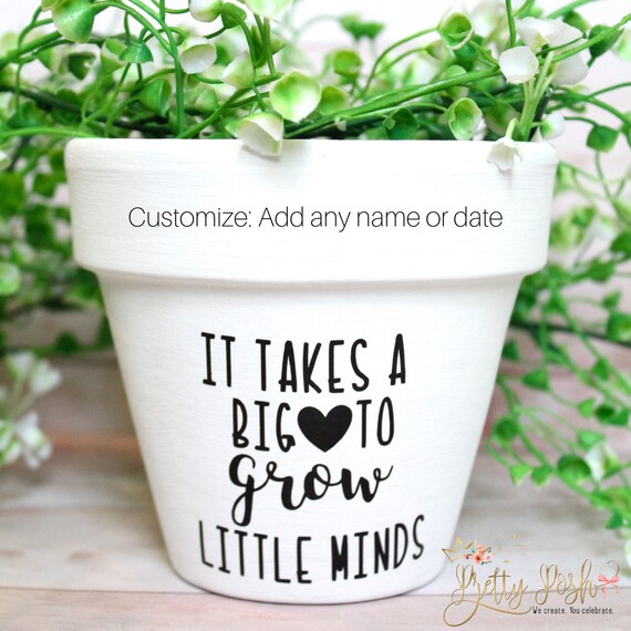 Personalized Teacher Gift Flower Pot - It Takes A Big Heart - Etsy