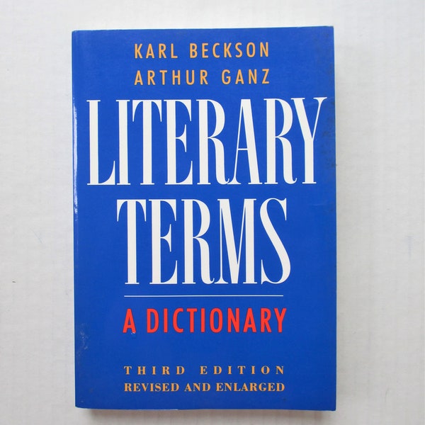 Literary Terms A Dictionary by Karl Beckson & Arthur Ganz Paperback Book 1989