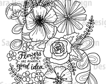 Flowers are Always a Good Idea - Coloring page Download