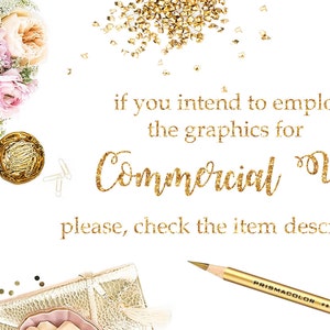May include: A white background with gold glitter confetti and text that reads "if you intend to employ the graphics for Commercial Use please, check the item description".