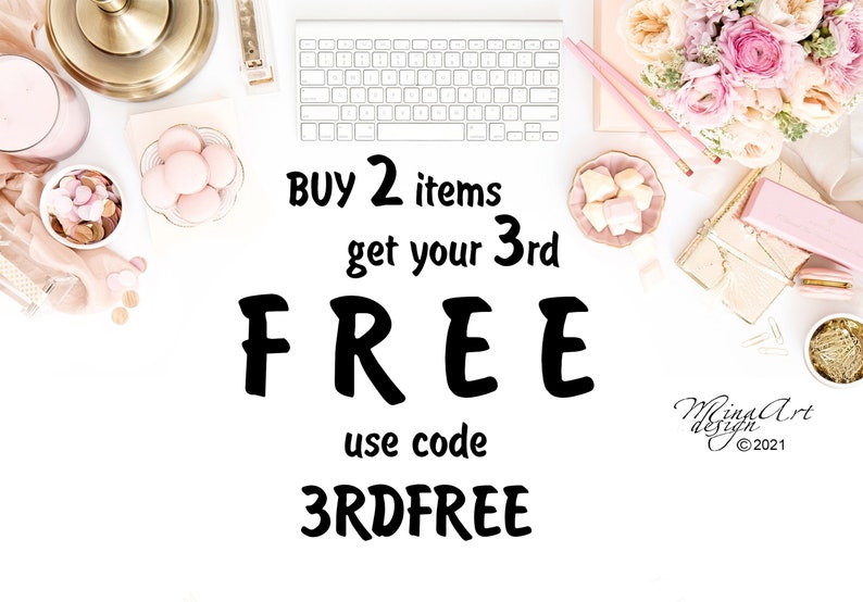 May include: A white background with a pink and gold theme. The text reads "Buy 2 items get your 3rd FREE use code 3RDFREE".