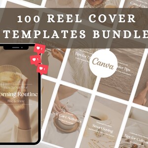 May include: A collage of 100 Instagram reel cover templates for Canva. The templates feature a variety of designs, including minimalist, modern, and aesthetic styles. The text "100 REEL COVER TEMPLATES BUNDLE" is displayed at the top of the image.