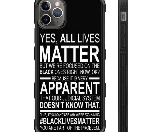 Yes All Lives Matter iPhone Galaxy Hyper Shock Protective Rubber Phone Case