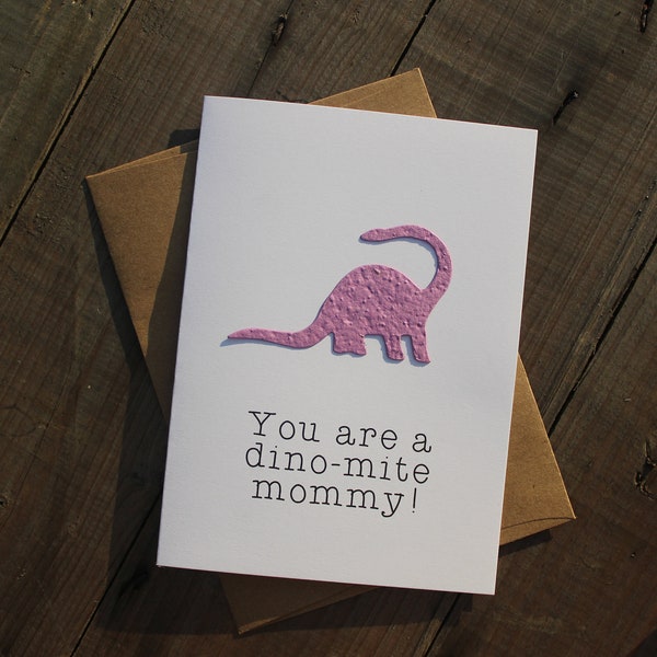 You are a dino-mite mommy - LONG NECK shaped seed paper
