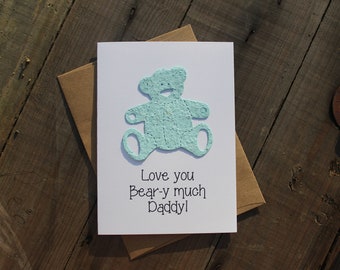 Love You Bear-y Much Daddy - Teddy Bear seed paper shape