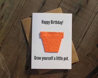 Happy Birthday, grow yourself a little pot- Planter shaped seed paper