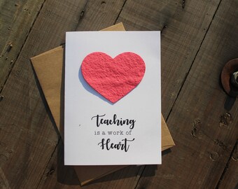 Teaching is a work of Heart - Heart Seed Paper