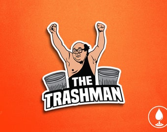The Trashman - Frank Reynolds Vinyl Sticker - IASIP Always Sunny TV Show Parody | 3" Die-Cut Permanent Waterproof