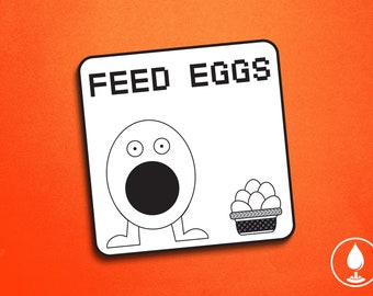 ITYSL Feed Eggs Skit Vinyl Sticker - 40 Eggs Game I Think You Should Leave Tim Robinson Karl Havoc TV Show Parody 3&quot; Die-Cut Permanent