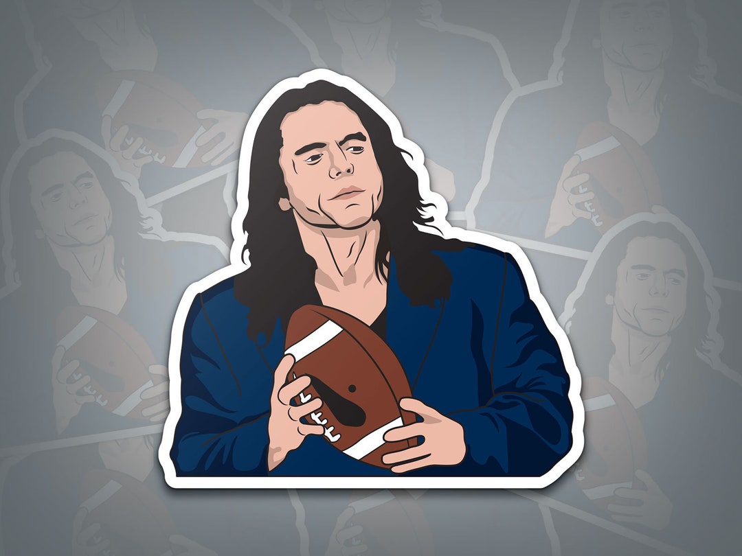 TW Football Vinyl Sticker Tommy Wiseau Oh Hai Doggy I Did - Etsy UK