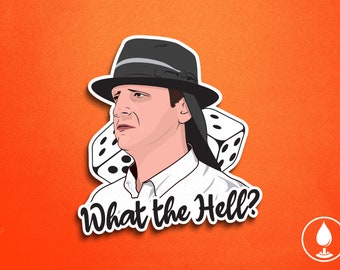 ITYSL What The Hell? Vinyl Sticker - Brian's Hat Fedora Dice Tim Robinson Karl Havoc TV Show Parody 3" Die-Cut Permanent Waterproof