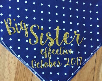 Customized "Big Sister" with date!