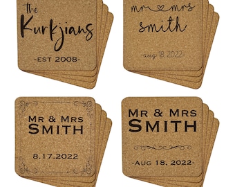 May include: Set of four cork coasters with personalized wedding details. The coasters feature the text "The Kurkjians - EST 2008-", "mr & mrs smith - aug 18, 2022-", "MR & MRS SMITH 8.17.2022", and "MR & MRS SMITH - AUG 18, 2022-".