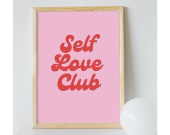 Self Love Club Print, Retro Poster, Dorm Decor, Wall Art, Digital Download, Instant Download, Gallery Print, Trendy Wall Art