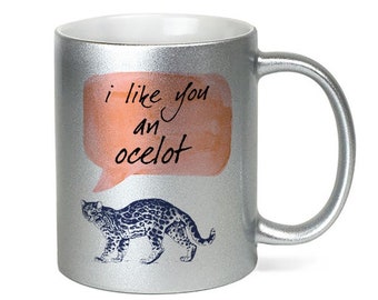 I Like You an Ocelot Funny Humorous Valentines Coffee Mug Gift for Her Nerdy Mug Nerd Gift I Love You Pun Punny Animal Cat Mug