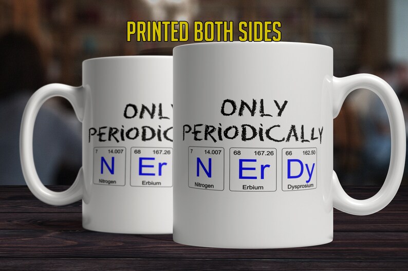 Funny Nerdy Coffee Mug Nerd Gift Funny Geek Gift Chemistry Etsy