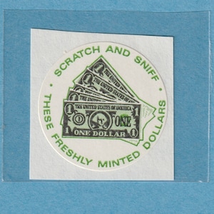 Vintage 3M Scratch & Sniff Sticker Minted Dollar Bills