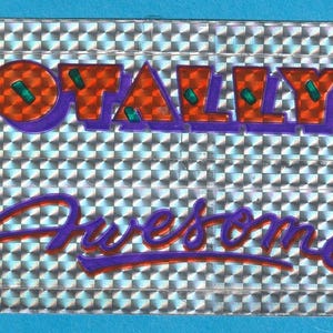 Vintage PRISM 1980s TOTALLY AWESOME Sticker