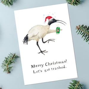 Funny Bin Chicken Christmas Card - "Let's Get Trashed"