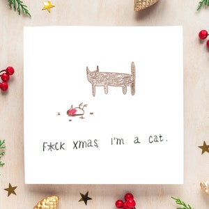 F**K Xmas, I'm a Cat Weihnachtskarte