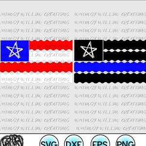 May include: Digital cut files featuring two flag designs. One flag has a blue star on a white background, red and white wavy stripes. The other flag has a white star on a black background, blue and black wavy stripes. Includes SVG, DXF, EPS, and PNG files.