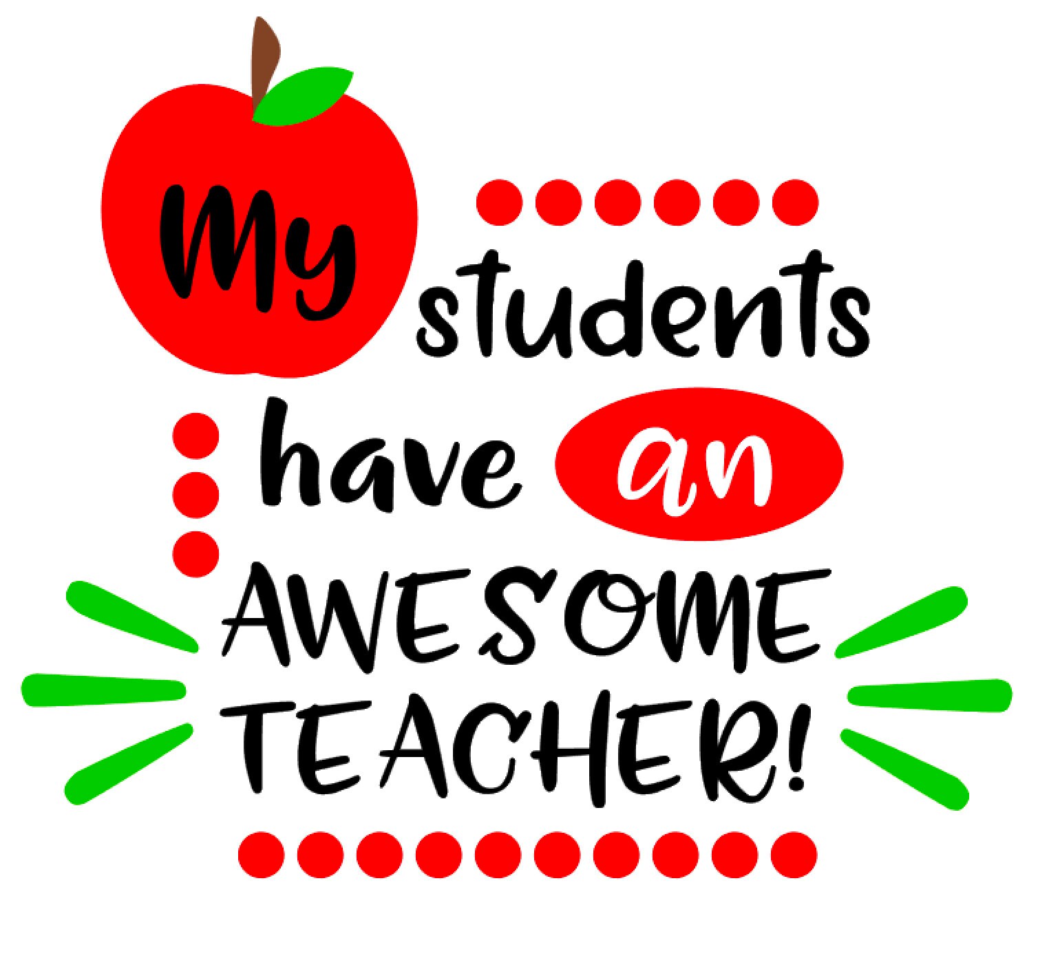 My students have an awesome teacher SVG only | Etsy
