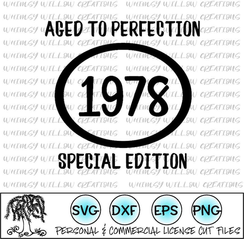 Download Aged to Perfection 1978 40th Birthday SVG cut file | Etsy