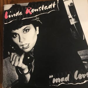 Linda Ronstadt LP Mad Love  (B006)