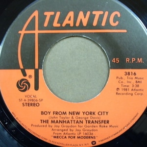 Manhatten Transfer  The Boy From New York City/Confirmation vinyl 45 (194)