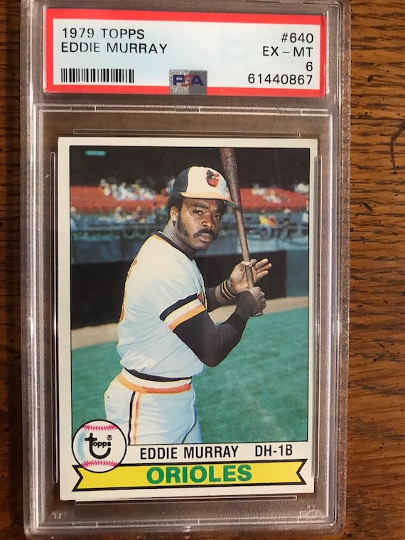 Eddie Murray PSA 6 Second Year 1979 Topps Baseball Card (original