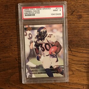 Terrell Davis 2000 Coll. Edge Graded PSA 9 (Original Issue) (As Pictured)  (2754}