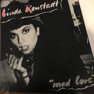 Linda Ronstadt LP Mad Love  (B004)