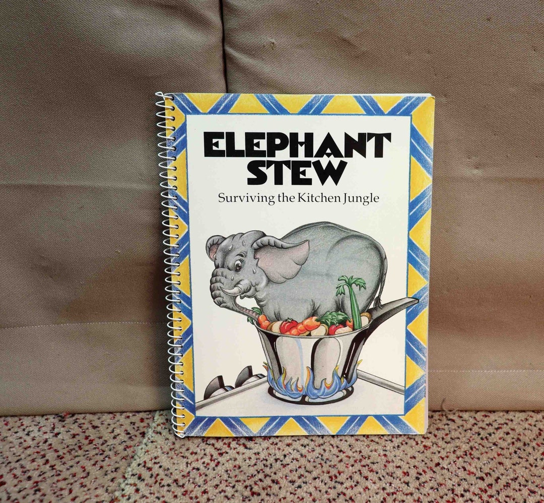 Elephant Stew Surviving the Kitchen Jungle Vintage 1989 1st Etsy