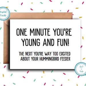 une minute, vous êtes jeune et amusant | Carte de joyeux anniversaire | Carte imprimable | Carte numérique | Carte sarcastique | Carte drôle | Carte vieillissante