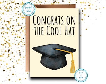 Funny Graduation Card | Congrats Hat, Printable (Digital Download)