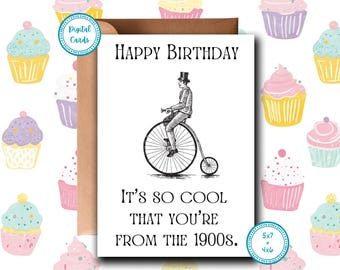 Funny 1900s Birthday Card: Sarcastic Adult Humor (Digital Download)
