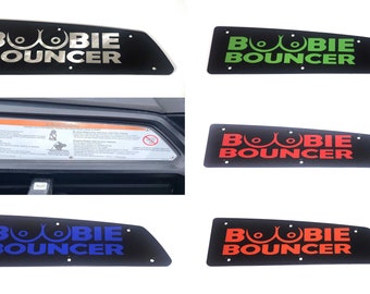 Honda Talon BOOBIE BOUNCER Dash Plate.