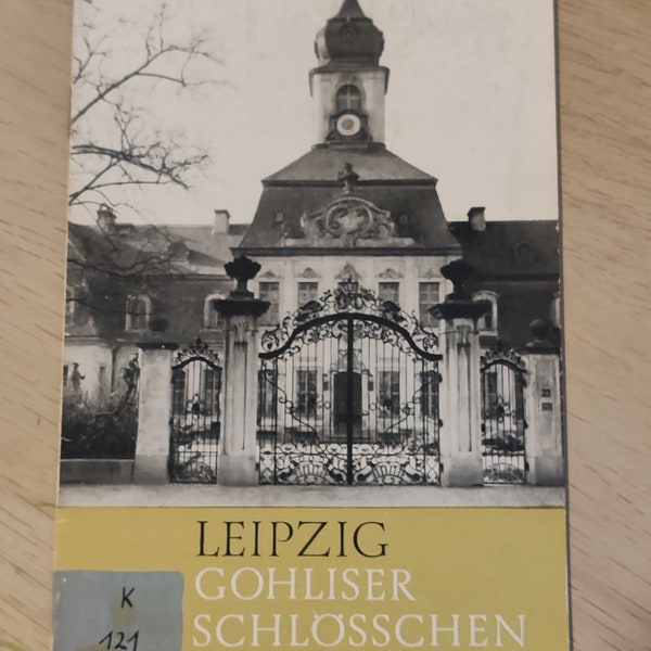 Das Gohliser Schlößchen, Leipzig -  Tourist booklet / DDR/GDR 1975