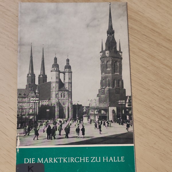 Die Marktkirche zu Halle - Market Cahurch in Halle -  Tourist booklet / DDR/GDR 1980's