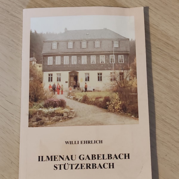 Ilmenau - Gabelbach - Stützerbach - Tourist booklet / DDR/GDR 1985